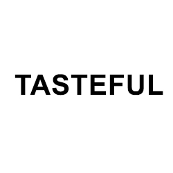 TASTEFUL